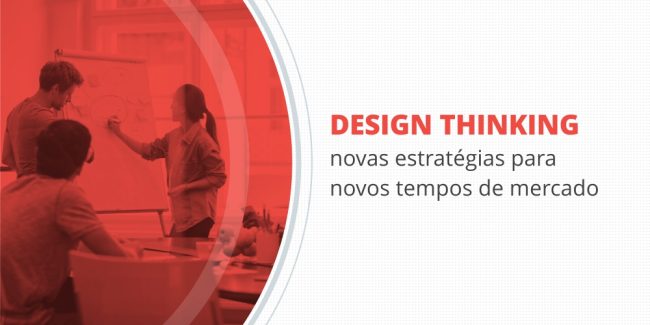 grupo_qualitatit_post_blog_design_thinking_novas_estrategias_para_novos_tempos_de_mercado