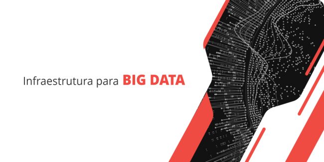 grupo_qualitatit_post_blog_infraestrutura_para_big_data