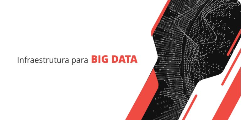 grupo_qualitatit_post_blog_infraestrutura_para_big_data