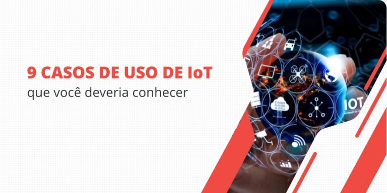 grupo_qualitatit_post_blog_9_casos_de_iot_que_voce_deveria_conhecer