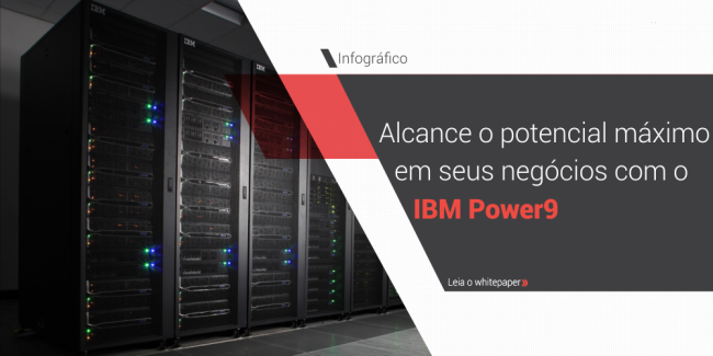blogpost_qualitat_it_infografico_alcance_o_potencial_maximo_em_seus_negocios_com_o_IBM_Power9