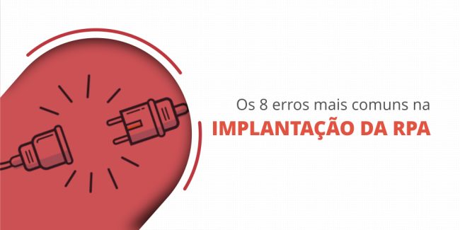 grupo_qualitatit_post_blog_8_erros_mais_comuns_na_implantacao_da_rpa