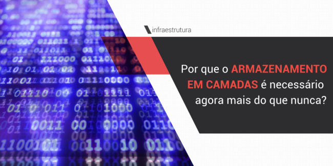 grupo_qualitatit_post_blog_porque_o_armazenamento_em_camadas_e_necessario_mais_do_que_nunca