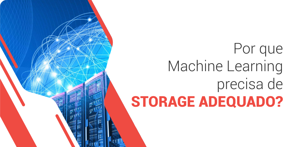 grupo_qualitatit_post_blog_porque_machine_learning_precisa_de_um_storage_adequado machine learning