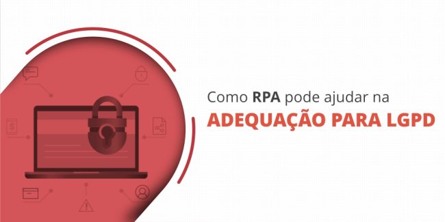 grupo_qualitatit_post_blog_como_rpa_pode_ajudar_na_adequacao_para_lgpd