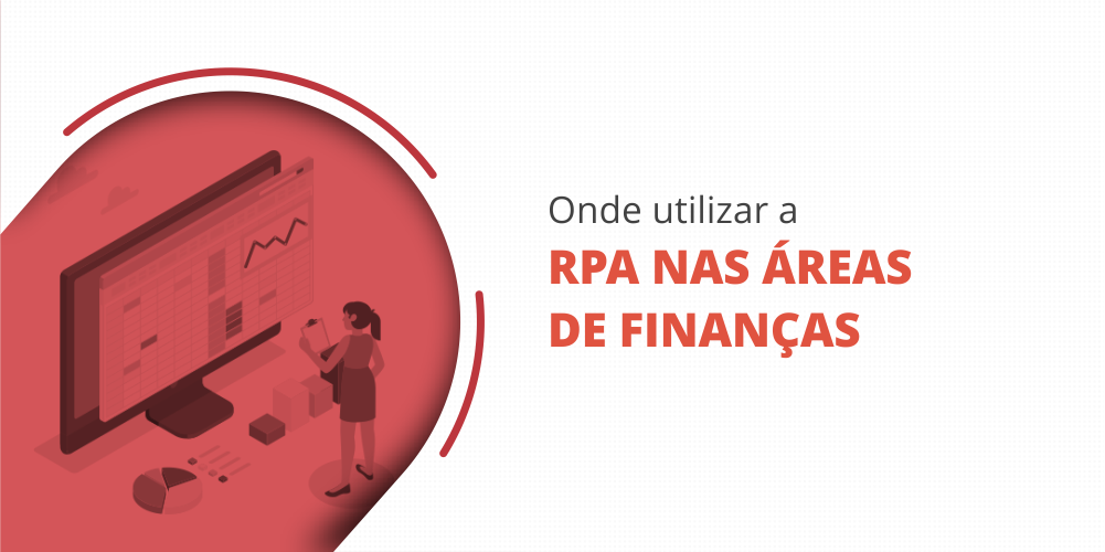 grupo_qualitatit_post_blog_onde_usar_a_rpa_na_area_de_financas