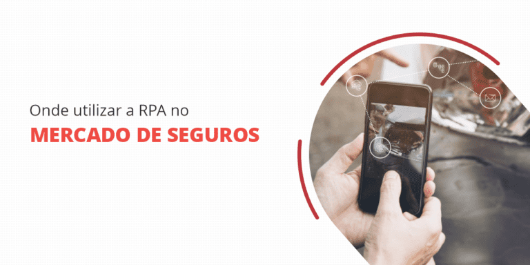 grupo_qualitatit_post_blog_onde_utilizar_a_rpa_no_mercado_de_seguros automação para o mercado de seguros