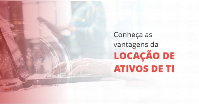 grupo_qualitat_blog_conheca_as_vantagens_da_locacao_de_ativos_de_ti