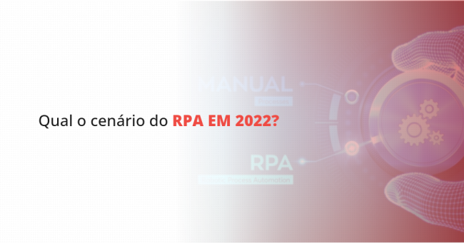 grupo_qualitat_blog_qual_o_cenario_do_rpa_em_2022