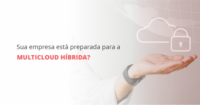 grupo_qualitat_blog_sua-empresa-está-preparada-para-a-multicloud-híbrida