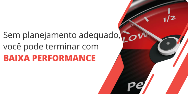 grupo_qualitatit_post_blog_sem-planejamento-adequado-você-pode-terminar-com-baixa-performance