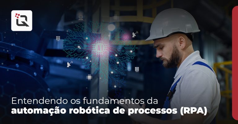 Entendendo os fundamentos da automação robótica de processos (RPA) RPA